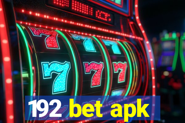 192 bet apk